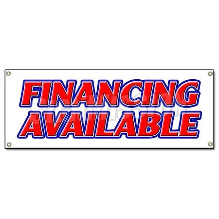 Signmission FINANCING AVAILABLE BANNER SIGN easy ez credit we finance by here pay here B-Financing Available